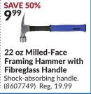 22 oz Milled-Face Framing Hammer with Fibreglass Handle
