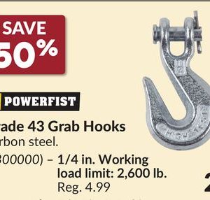POWERFIST 1/4 in. Working load limit: 2,600 lb. Grade 43 Grab Hooks