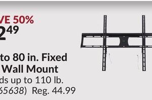 42 to 80 in. Fixed TV Wall Mount