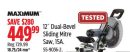 MAXIMUM 12˝ Dual-Bevel Sliding Mitre Saw