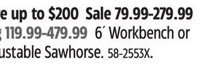 Maximum 6´ Workbench or Adjustable Sawhorse.
