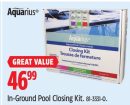Aquarius In-Ground Pool Closing Kit.