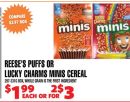 REESE'S PUFFS OR LUCKY CHARMS MINIS CEREAL