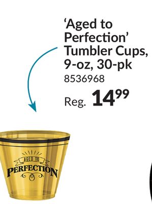 Better with Age "Aged to Perfection" Plastic Reusable Plastic Tumbler Cups, Gold, 9-oz, 30-pk, for Birthday Party