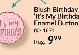 Blush Birthday "It's My Birthday" Enamel Button Pin, Pink/Rose Gold, One Size, Wearable Accessory for Birthdays