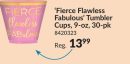 Fierce Flawless Fabulous Plastic Reusable Plastic Tumbler Cups, Pink, 9-oz, 30-pk, for Birthday Party
